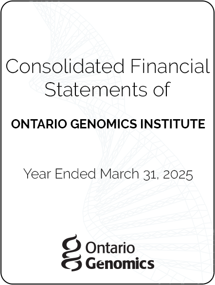 Ontario Genomics Institute - 2025 - Financial Statements