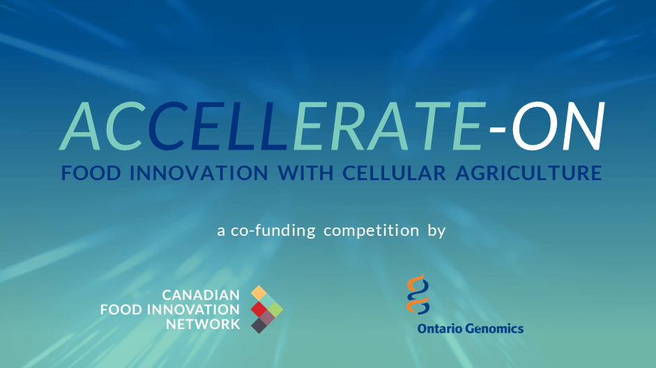 AcCELLerate-ON Food Innovation with Cellular Agriculture Competition
