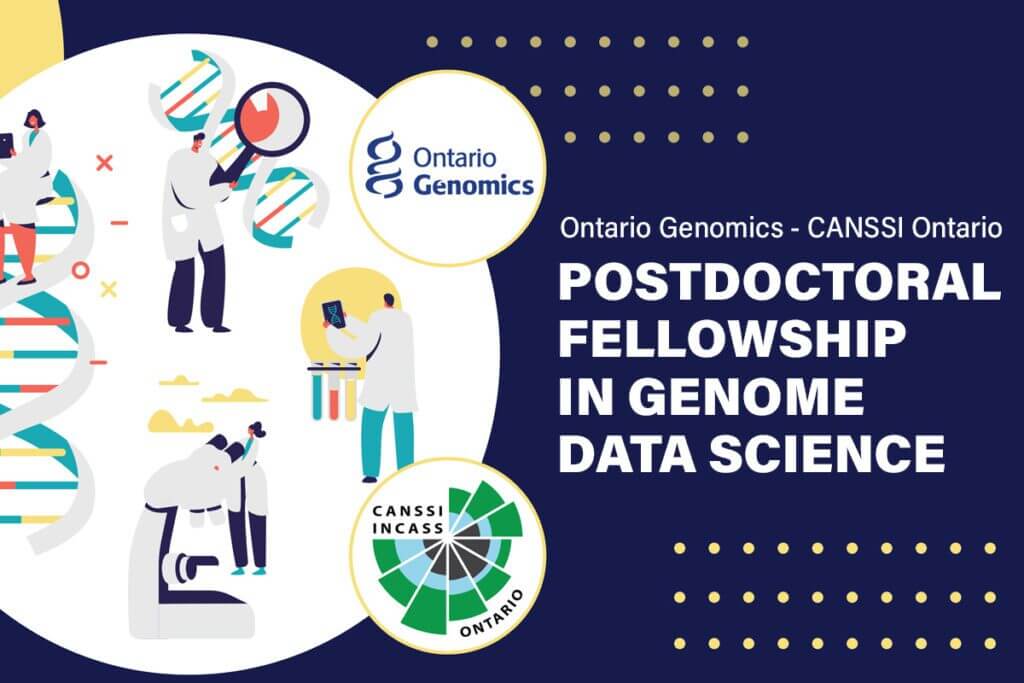 Overview Poster - Ontario Genomics-CANSSI Ontario Postdoctoral Fellowship in Genome Data Science