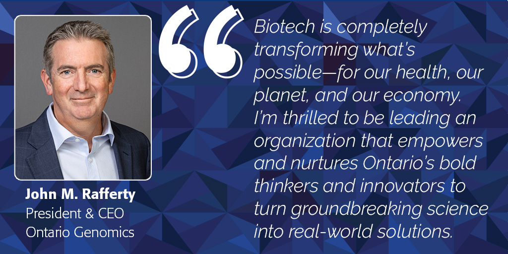 John M. Rafferty joins Ontario Genomics as new President and CEO