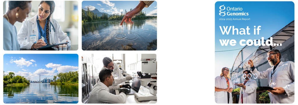 What if we could? - Ontario Genomics' Annual Report 2024-2025